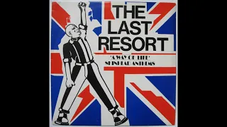 The Last Resort – A Way Of Life   Skinhead Anthems