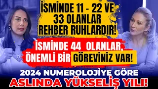 İsminde 11 - 22 ve 33 Olanlar Rehber Ruhlardır! İsminde 44  Olanlar, Önemli Bir Göreviniz Var!