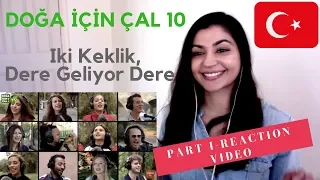 DOĞA İÇİN ÇAL 10 - İKİ KEKLİK, DERE GELİYOR DERE (REACTION VIDEO)