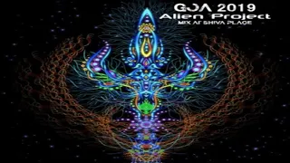 Alien Project -  Mix At Shiva Place Goa (2019)