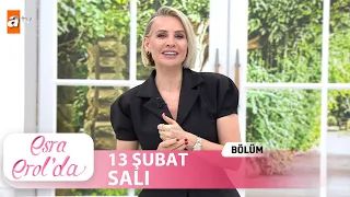 Esra Erol'da 13 Şubat 2024 | Tek Parça