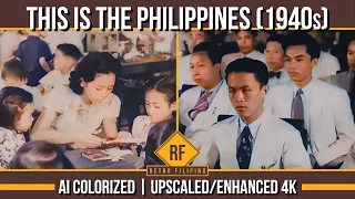 This is the Philippines (1940s) AI Colorized Old Documentary | Enhanced 4K