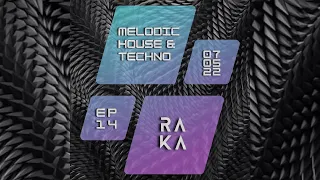 Melodic House & Techno ep.14 (07/05/2022)[Korolova - Innellea - Colyn - Massano - Jan Blomqvist