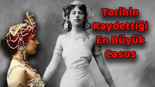 Yüzlerce Erkeğin Aşık Olduğu Casus: Mata Hari