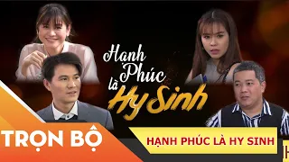 Giữa Người Yêu Mình Và Người Mình Yêu, Nên Chọn Ai? - Phim Hạnh Phúc Là Hy Sinh #XCHP #IONETV