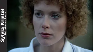 Sylvia Kristel - 10 Unknown Facts