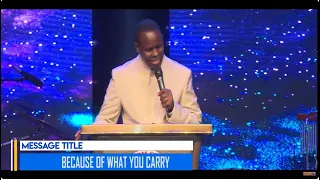 BECAUSE OF WHAT YOU CARRY || APOSTLE JOHN KIMANI WILLIAM