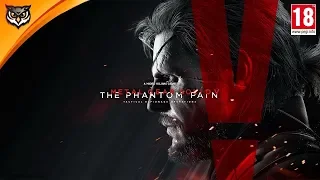 METAL GEAR SOLID V: THE PHANTOM PAIN ➤ ДАВАЙТЕ ПОСМОТРИМ