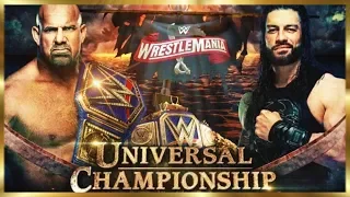 WWE 2K20 : Roman Reigns Vs Goldberg - Wwe Universal Championship | Wwe WrestleMania 36