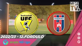 Szekszárdi WFC - MOL Fehérvár FC | 0-1 | Simple Női Liga | 12. forduló | MLSZTV