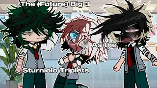 「MHA」The Future Big 3 as the Sturniolo Triplets|| Mha|| Gacha Club