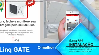 iLinq Gate G4 - Como abrir seu portão automático pelo celular