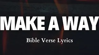 Make A Way (Chandler Moore & Brandon Lake) | Elevation Worship | Bible Verse Lyrics