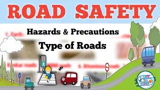 Road safety in hindi ।। type of raods ।। road construction hazards & precautions   ।। सड़क सुरक्षा