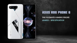 Asus ROG Phone 6 -  Gaming Smartphone Specification / leaks 2022