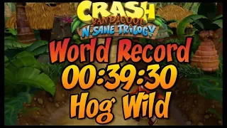 Hog Wild (Former WR) 00:39:30 - Crash Bandicoot N Sane Trilogy