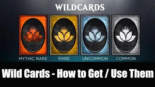 Wild Cards MTG:  How to Get Them, and How to Use Them