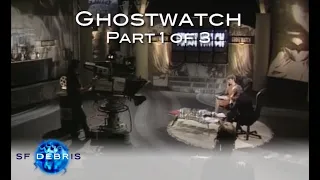 A Look at Ghostwatch (1 of 3)