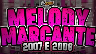 🔴Set🔝Melody Marcante 2007 e 2008✔️(OUTUBRO)😍🔥A Melhor Sequência Da Época 😎📲🍻 #marcantes #melody