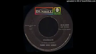 1970_127 - Three Dog Night - Celebrate -       (45)(3.00)