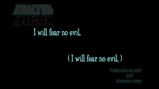 "I Will Fear No Evil" karaoke version