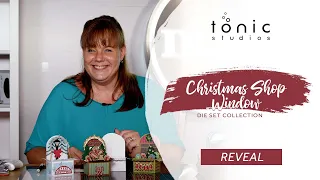 REVEAL - Christmas Shop Window | Tonic Studios