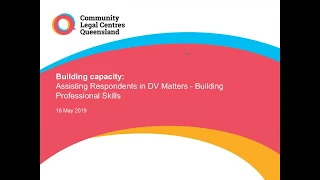 DV Capacity Building for CLCs Webinar: Assisting respondents in domestic violence matters