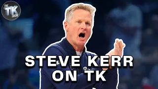 Warriors' Steve Kerr on Future, Past & Uncertainties | The TK Show