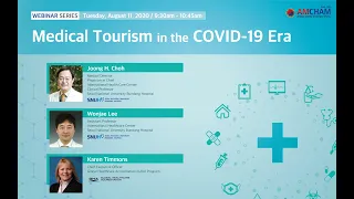 AMCHAM Korea [Webinar] Medical Tourism in the COVID-19 Era