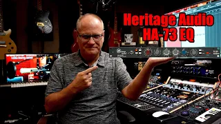 Heritage Audio HA-73 EQ / Is It Worth The Money?