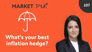 What’s your best inflation play? | MarketTalk: What’s up today? | Swissquote