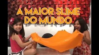 A maior slime do mundo!!! Por Lilika Vogel