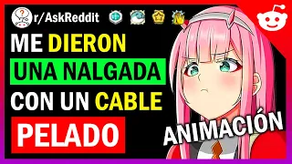 ME DIERON UNA NALGADA CON UN CABLE PELADO | Historia de Reddit ANIMADA ESPAÑOL