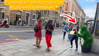 Hilarious reaction of bushman prank in Italy 🤣 #funny#prank#funnyvideo#italy