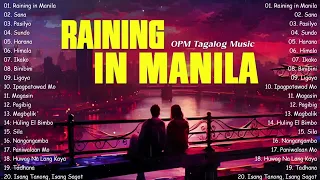 Raining in Manila, Sana,  🎵 Sweet OPM Love Songs 2023 with Lyrics 🎧 Top Trend Tagalog Songs Playlist