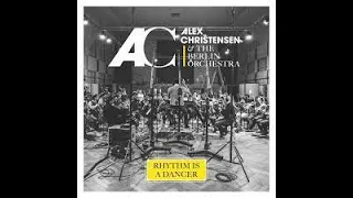 Alex Christensen & The Berlin Orchestra - Rhythm Is A Dancer (Paul Kold Extended Mix)