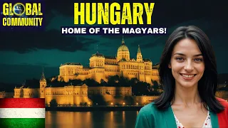 Exploring HUNGARY and its Impact on the World