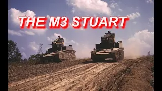 The M3 Stuart Light Tank History and Development [ WWII DOCUMENTARY ]