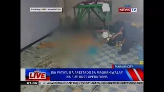 NTVL: Isa patay, isa arestado sa magkahiwalay na buy-bust operations