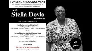 Funeral Mass For The Late Mrs. Stella Dovlo.(1/05/24)