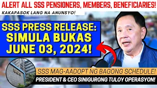 ✅ TO ALL SSS PENSIONERS, MEMBERS, BENEFICIARIES! SIMULA BUKAS JUNE 03, 2024! | NEW ADVISORY ALAMIN!