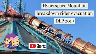 Hyperspace Mountain breaks down | Riders evacuation | DLP | 2019 #shorts #disneyland #dlp