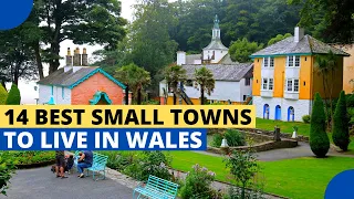 14 Best Small Towns to Live in Wales
