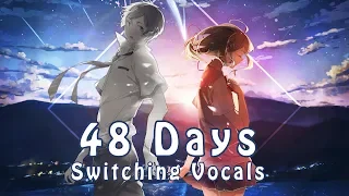 Nightcore - 48 Days (Switching Vocals) Shae Delea & Lilith Is Gone  - (Lyrics)