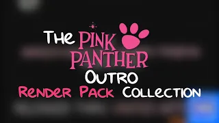 (HAPPY AUSTRALIAN INDEPENDENCE DAY SPECIAL 1/2) The Pink Panther Outro (1969) Render Pack Collection