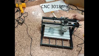 Купил в помощь еще один ЧПУ cnc 3018 pro.