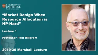 2019-2020 Marshall Lecture Day 1 - Professor Paul Milgrom