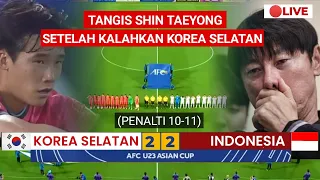 🔴PALING DRAMATIS  - Tangis Shin TaeYong saat Indonesia U23 Bekuk Korea Selatan (11-10)Piala Asia U23