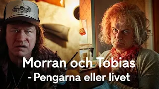 Morran & Tobias - Pengarna Eller Livet (Första klippet ur serien!)