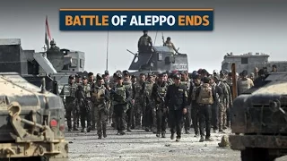 Battle of Aleppo draws to a close after years of bitter siege